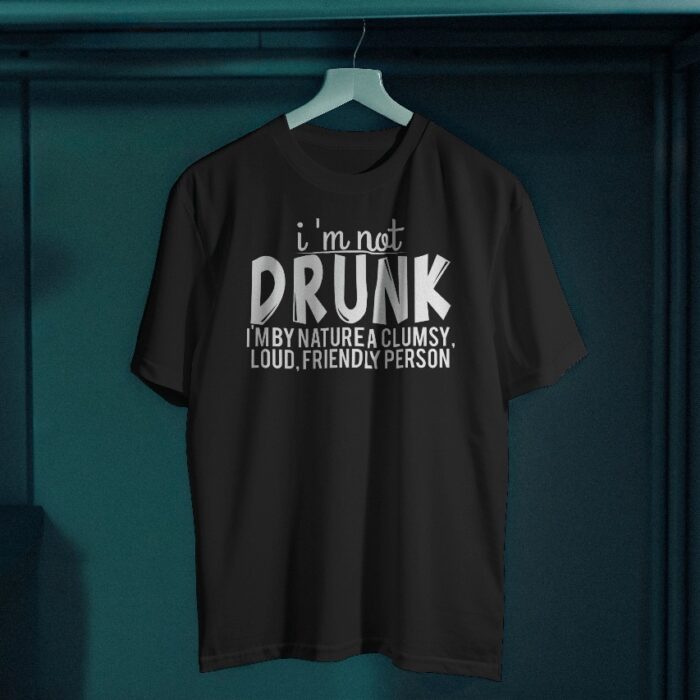 I'm Not Drunk